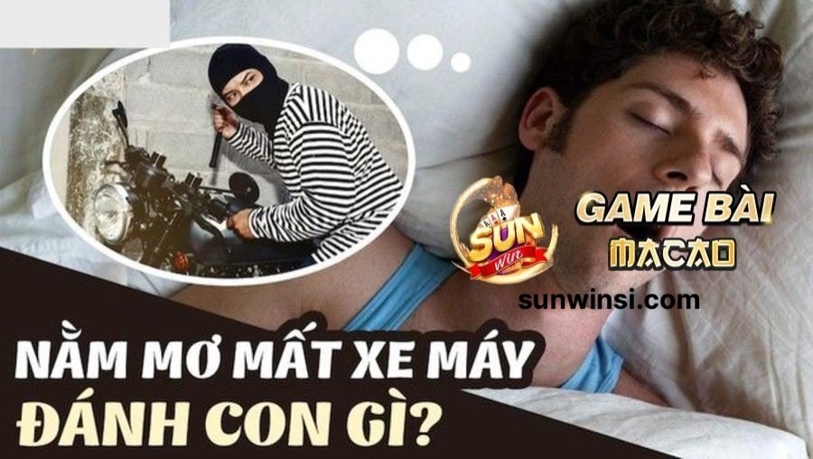 Tìm hiểu giải mã giấc mơ mất xe máy